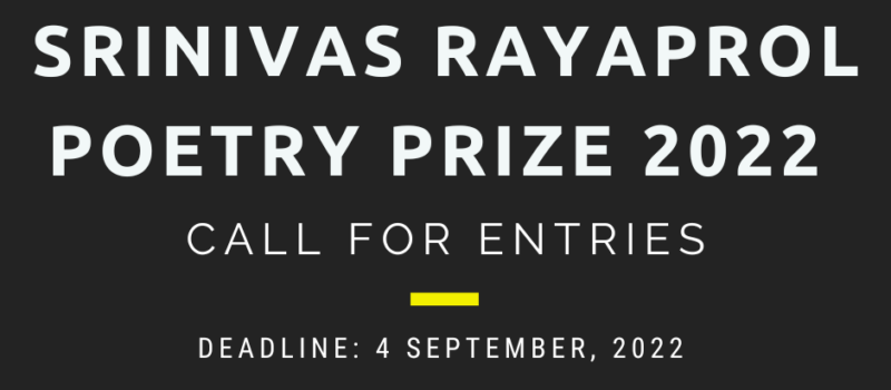 Srinivas Rayaprol Poetry Prize 2022
